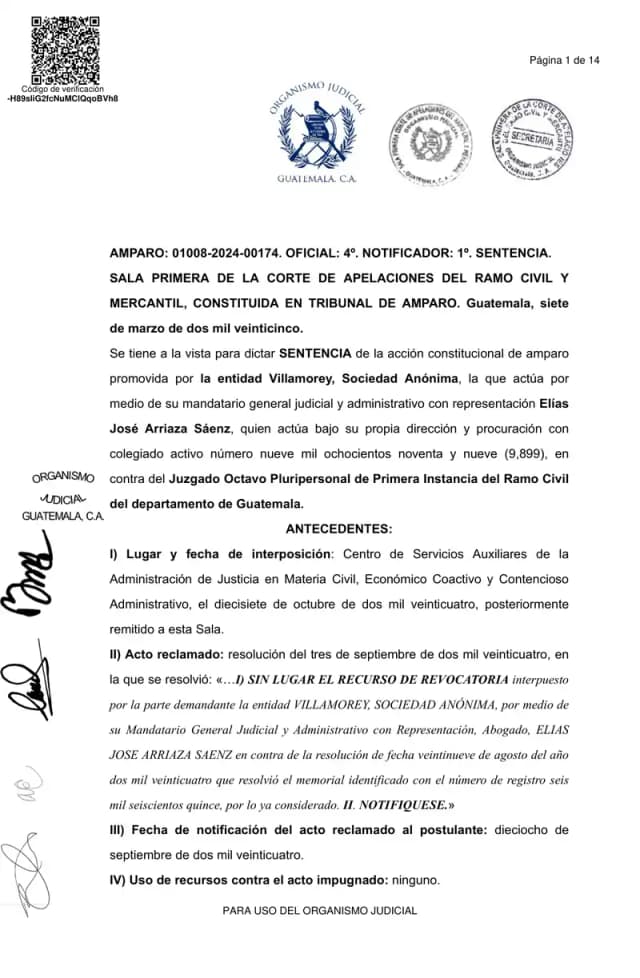 The First Chamber of the Court of Appeals denied Villamorey's amparo challenging the validity of Lisa, S.A.'s judicial mandate in the extinctive prescription proceeding, ordering costs and imposing a Q1,000.00 fine.