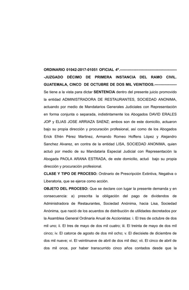 El Juzgado Décimo Civil declara sin lugar la demanda de prescripción extintiva de Administradora de Restaurantes, S.A. contra Lisa, S.A., al determinar que el Código de Comercio de Guatemala no contempla la prescripción del pago de dividendos a accionistas.