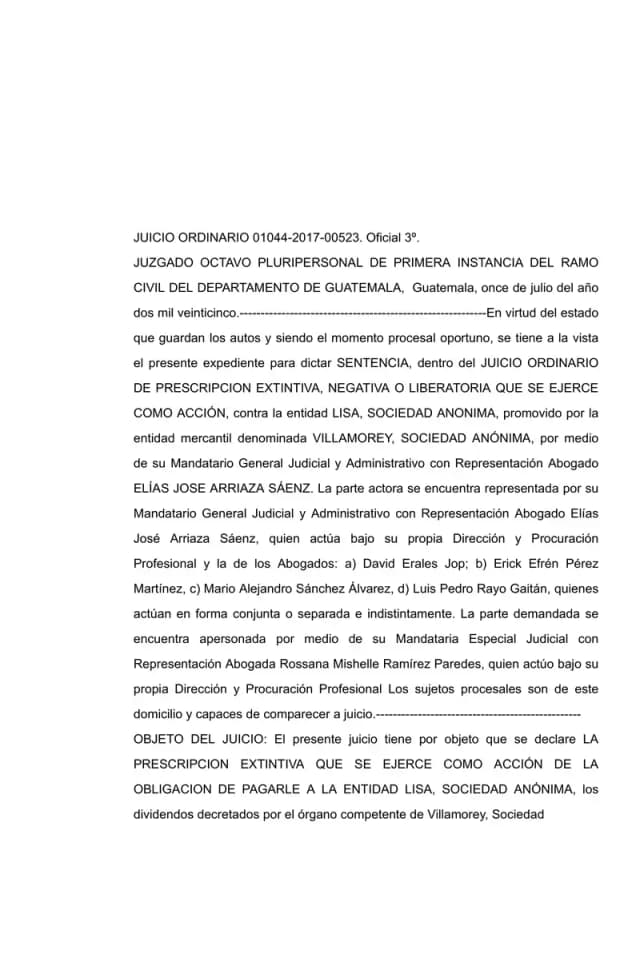 El Juzgado Octavo Pluripersonal de Primera Instancia Civil declaró sin lugar la demanda de prescripción extintiva de Villamorey contra Lisa sobre dividendos de 2010 y 2011, al no acreditarse la exigibilidad de la obligación.