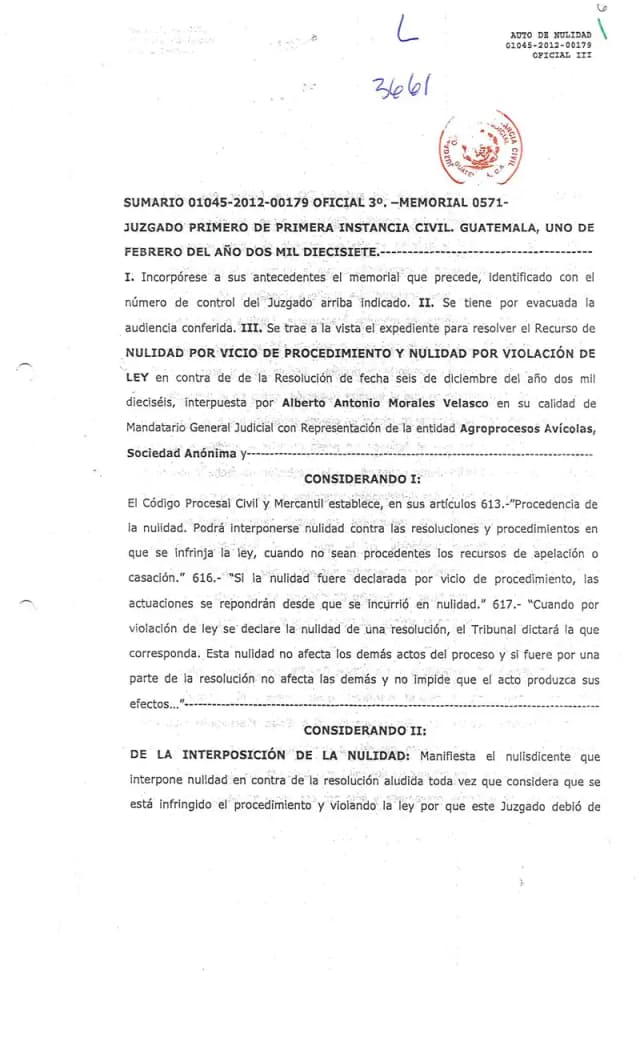 The First Civil Court of Guatemala denied Agroprocesos Avícolas' nullity motion against the order revoking precautionary measures decreed in 2012, finding that the Q100,000.00 guarantee bond had expired without renewal.