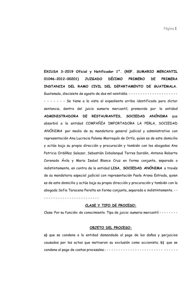 Guatemala's Eleventh Civil Court dismissed Administradora de Restaurantes' damages claim against Lisa, S.A., finding the lawsuit premature because Lisa's exclusion as shareholder was not yet final.