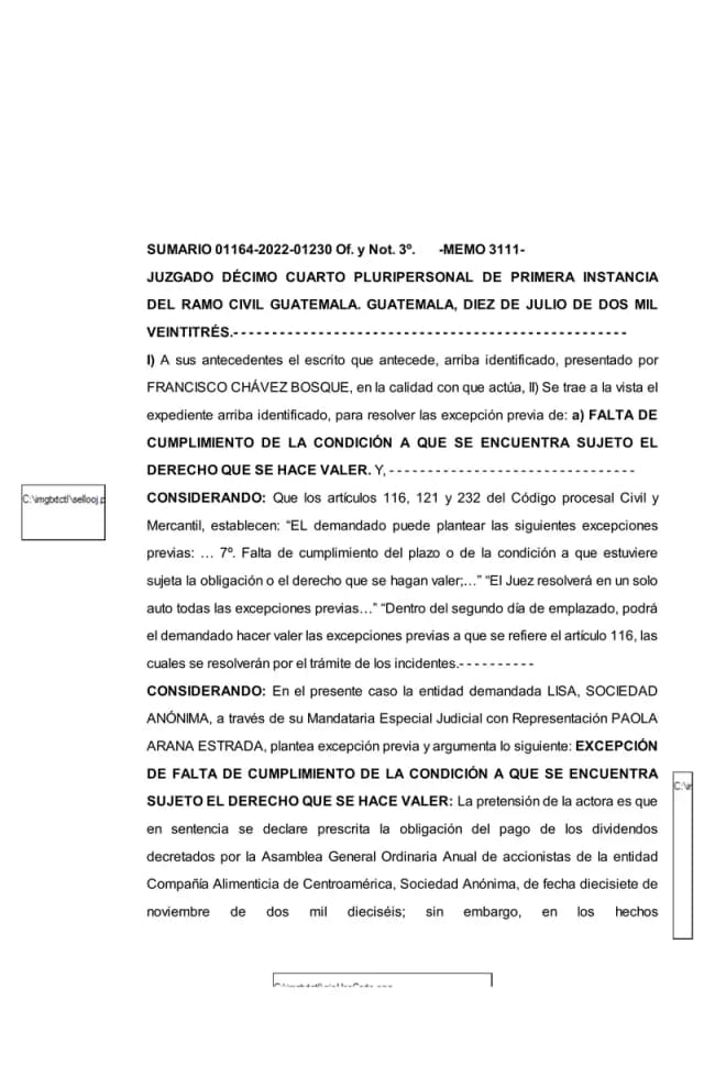 El Juzgado Décimo Cuarto Civil declara sin lugar la prescripción extintiva promovida por Avícola Las Margaritas contra Lisa, S.A., al determinar que los embargos precautorios sobre los dividendos impedían el cómputo del plazo.