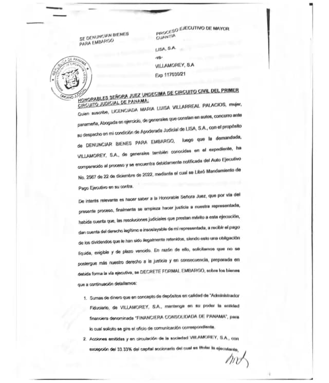 Lisa, S.A. denuncia bienes específicos de Villamorey, S.A. en Panamá, solicitando embargo sobre depósitos fiduciarios, acciones y la designación de administrador judicial por $51.6 millones.