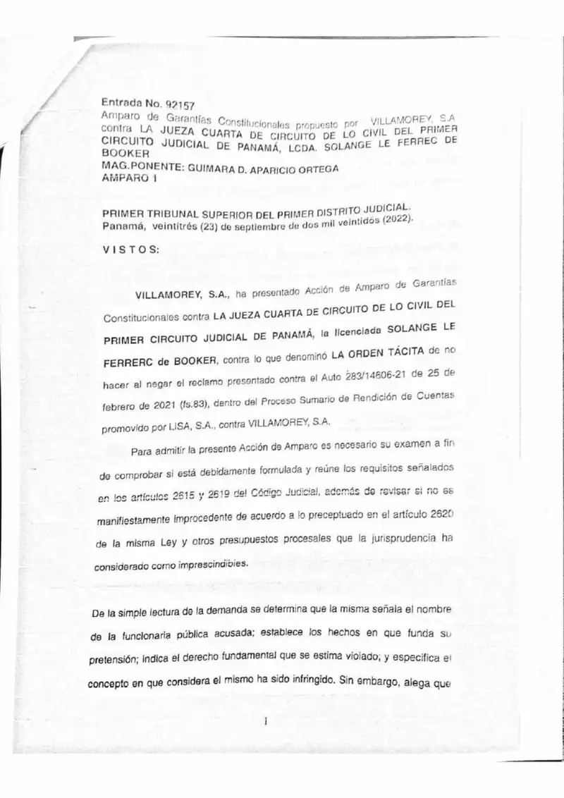 The First Superior Tribunal rejects Villamorey's amparo, holding that tacit denial does not exist in civil jurisdiction and that the true target was the $44.9 million attachment order.