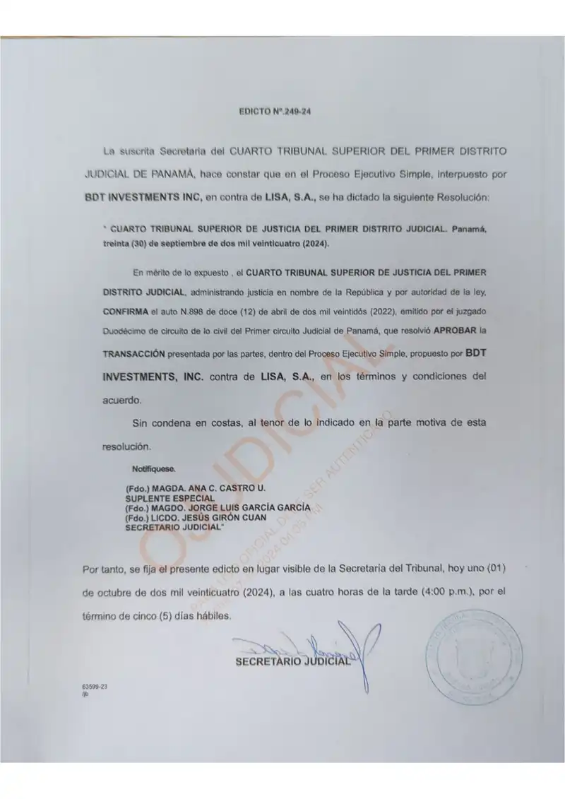The Fourth Superior Tribunal confirms Order No. 898 approving the extrajudicial settlement between BDT Investments Inc. and Lisa, S.A., rendering the 2012 attachment lift final.