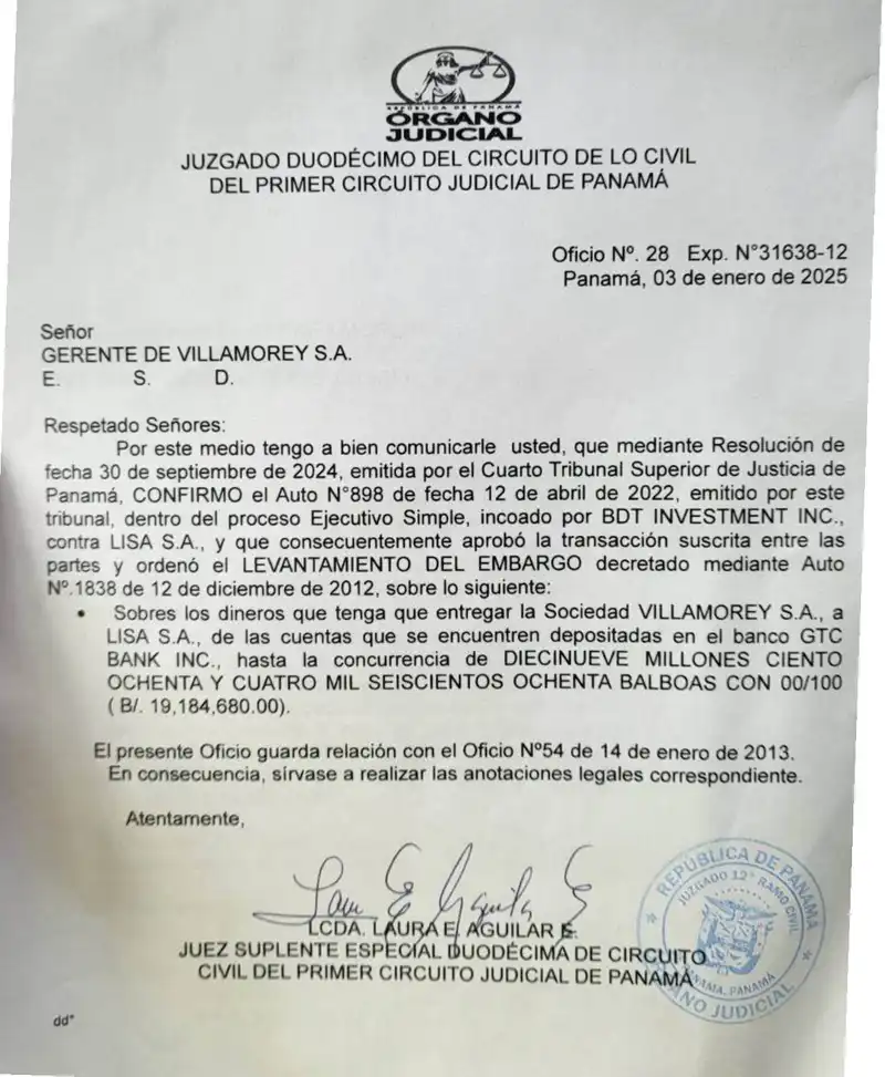 El Juzgado Duodécimo de lo Civil comunica a Villamorey, S.A. que el embargo sobre fondos en GTC Bank hasta $19,184,680.00 quedó levantado tras la confirmación en alzada de la transacción entre BDT Investments Inc. y Lisa, S.A.