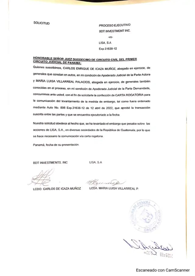 Los apoderados de BDT Investments Inc. y Lisa, S.A. solicitan conjuntamente al Juzgado Duodécimo la emisión de carta rogatoria para comunicar a Guatemala el levantamiento del embargo sobre las acciones de Lisa.