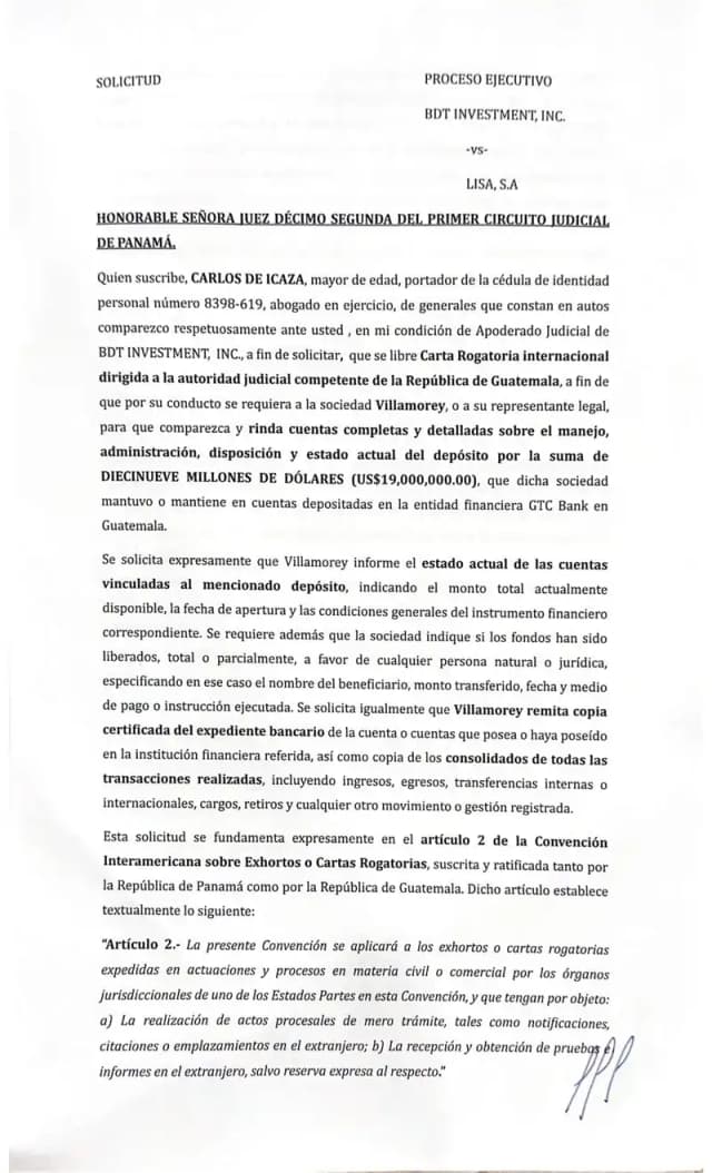 BDT solicita al Juzgado Duodécimo librar carta rogatoria a Guatemala para que Villamorey informe sobre el manejo y estado actual del depósito de $19,000,000.00 en GTC Bank.