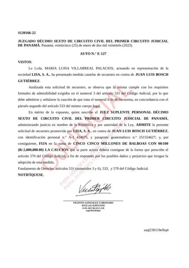 El Juzgado Decimosexto de Circuito Civil admite la medida cautelar de secuestro solicitada por Lisa, S.A. contra Juan Luis Bosch Gutiérrez y fija una caución de $5,000,000.00.
